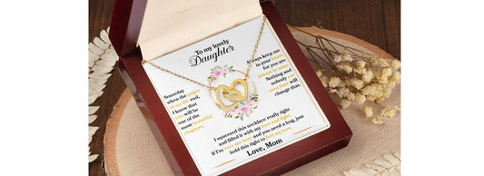 To Your Beautiful Daughter, A Gift that will Speak from Heart